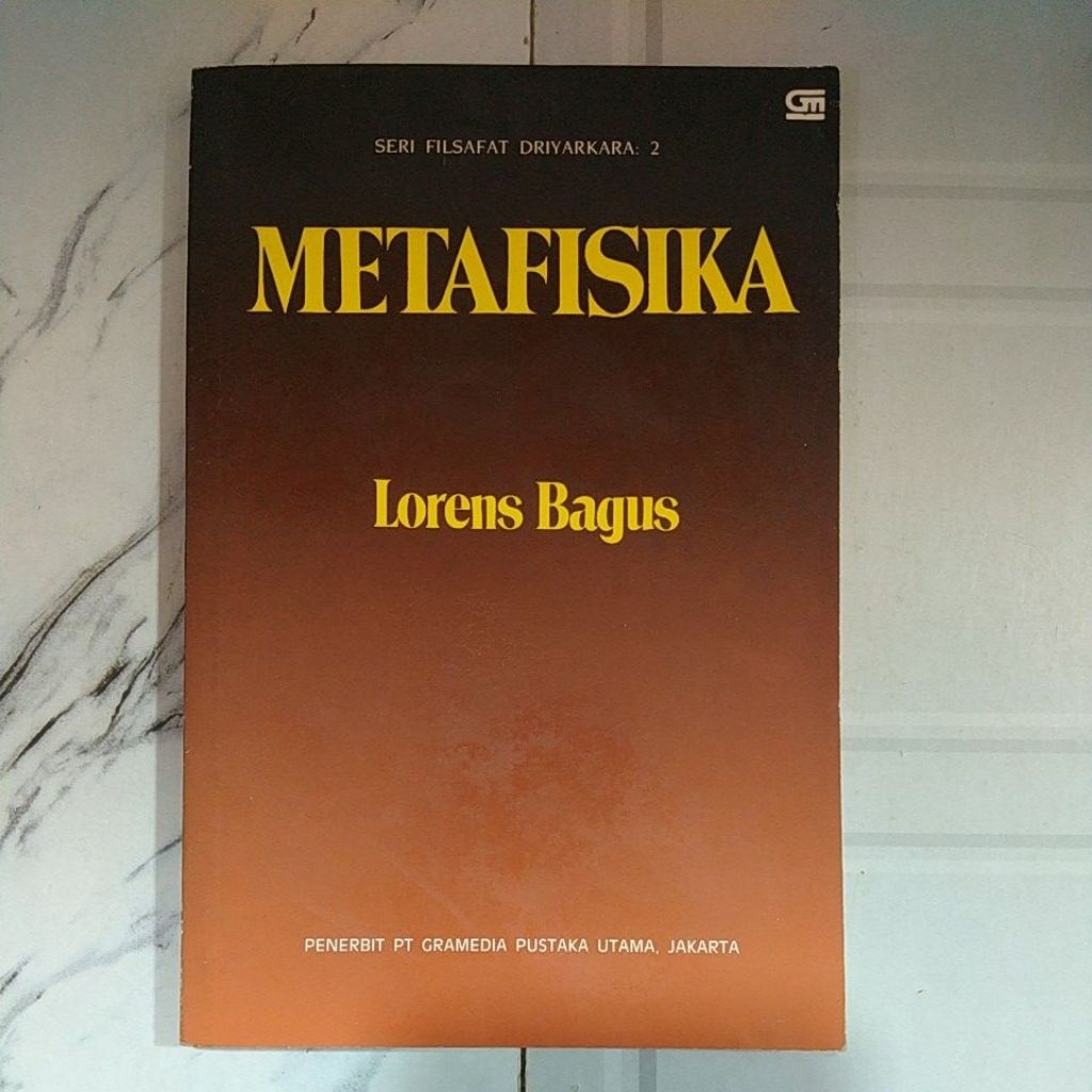 Buku Original METAFISIKA Seri Filsafat Driyarkara: 2 By Lorens Bagus