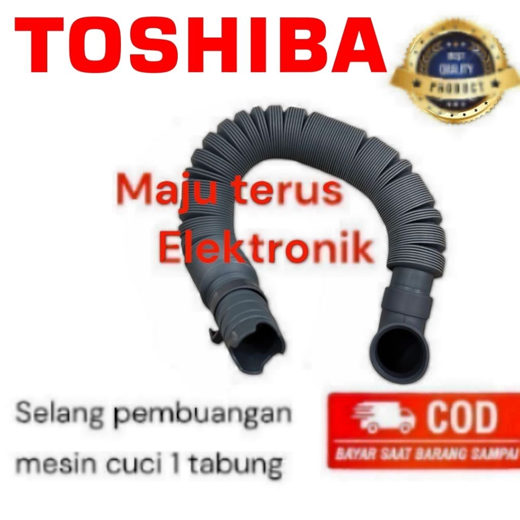 SELANG PEMBUANGAN MESIN CUCI TOSHIBA 1 TABUNG/TOP LOADING TOSHIBA