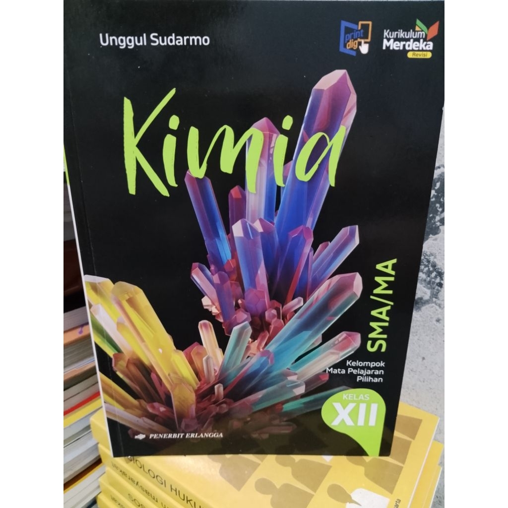 KIMIA SMA/MA KELAS XII KURIKULUM MERDEKA REVISI PENERBIT ERLANGGA