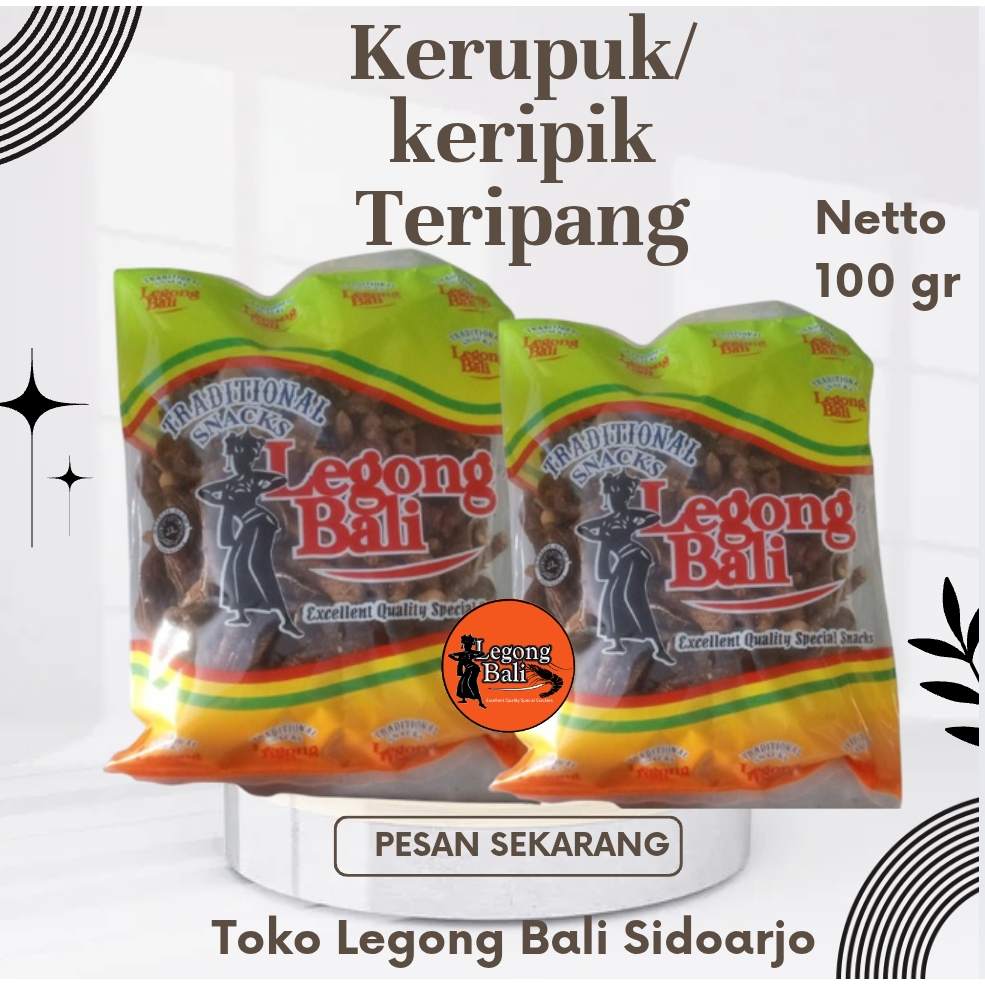 Legong Bali Sidoarjo Keripik Teripang Matang Kerupuk Teripang Matang Khas Surabaya Kripik Teripang S