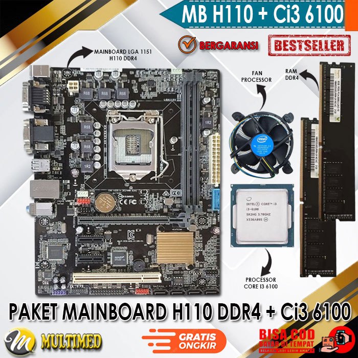 Paket Motherboard H110 LGA 1151 DDR4 + Core I3 6100 + Fan + RAM