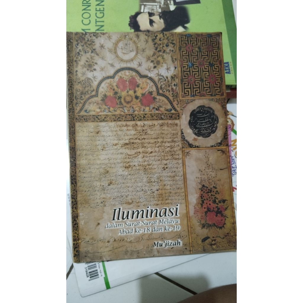 BUKU ILUMINASI DALAM SURAT SURAT MELAYU ABAD KE -18 DAN KE 19