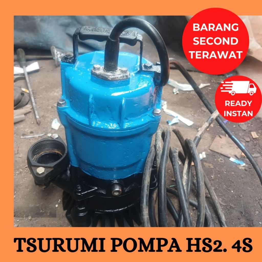 POMPA CELUP TSURUMI 2 INCH AIR KOTOR HS2. 4S-53 | SUPPLIER DINAMO BEKAS MURAH | STURUMI PUMP