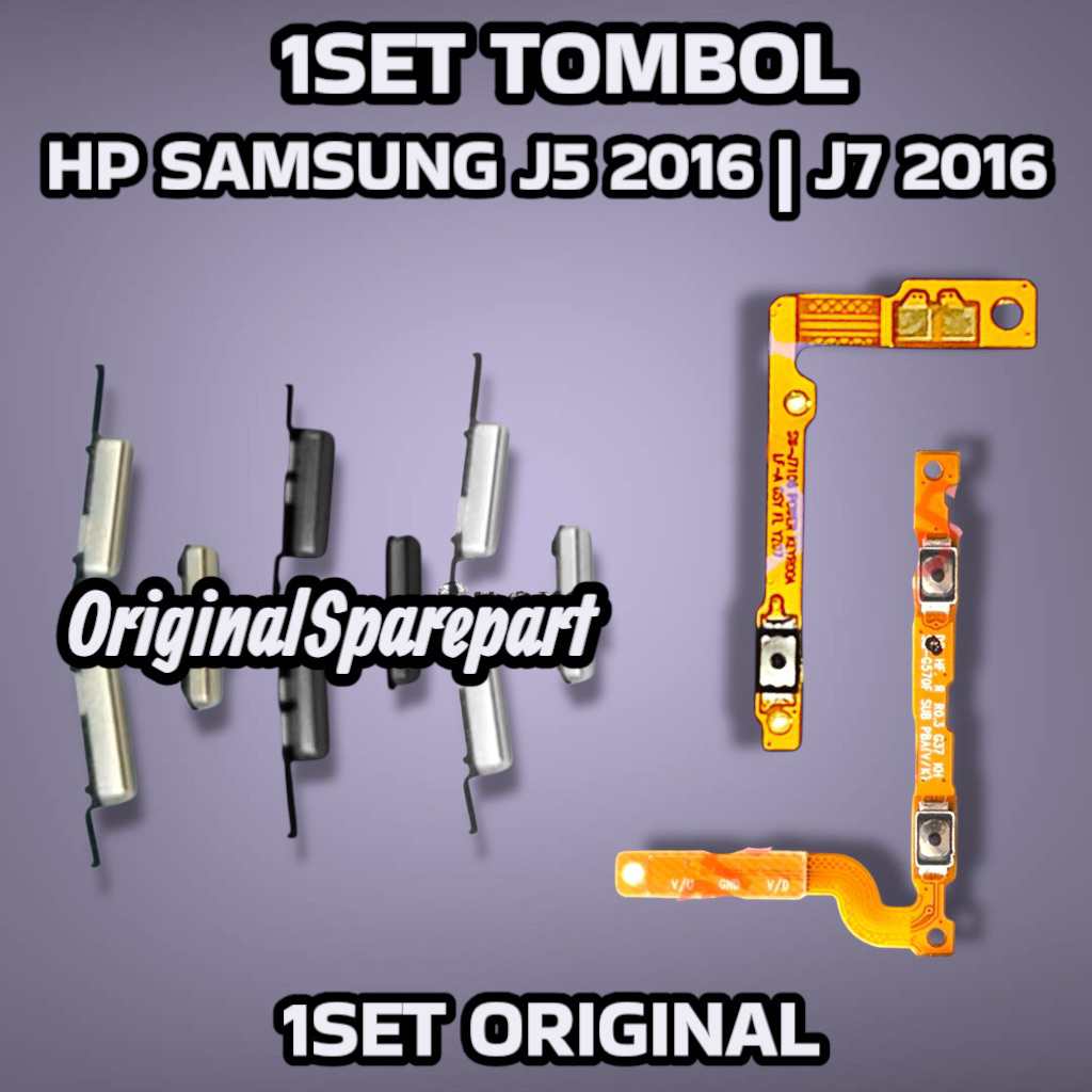 HP SAMSUNG J5 2016 | J7 2016 1SET TOMBOL + FLEXIBLE ON OFF VOLUME ORIGINAL