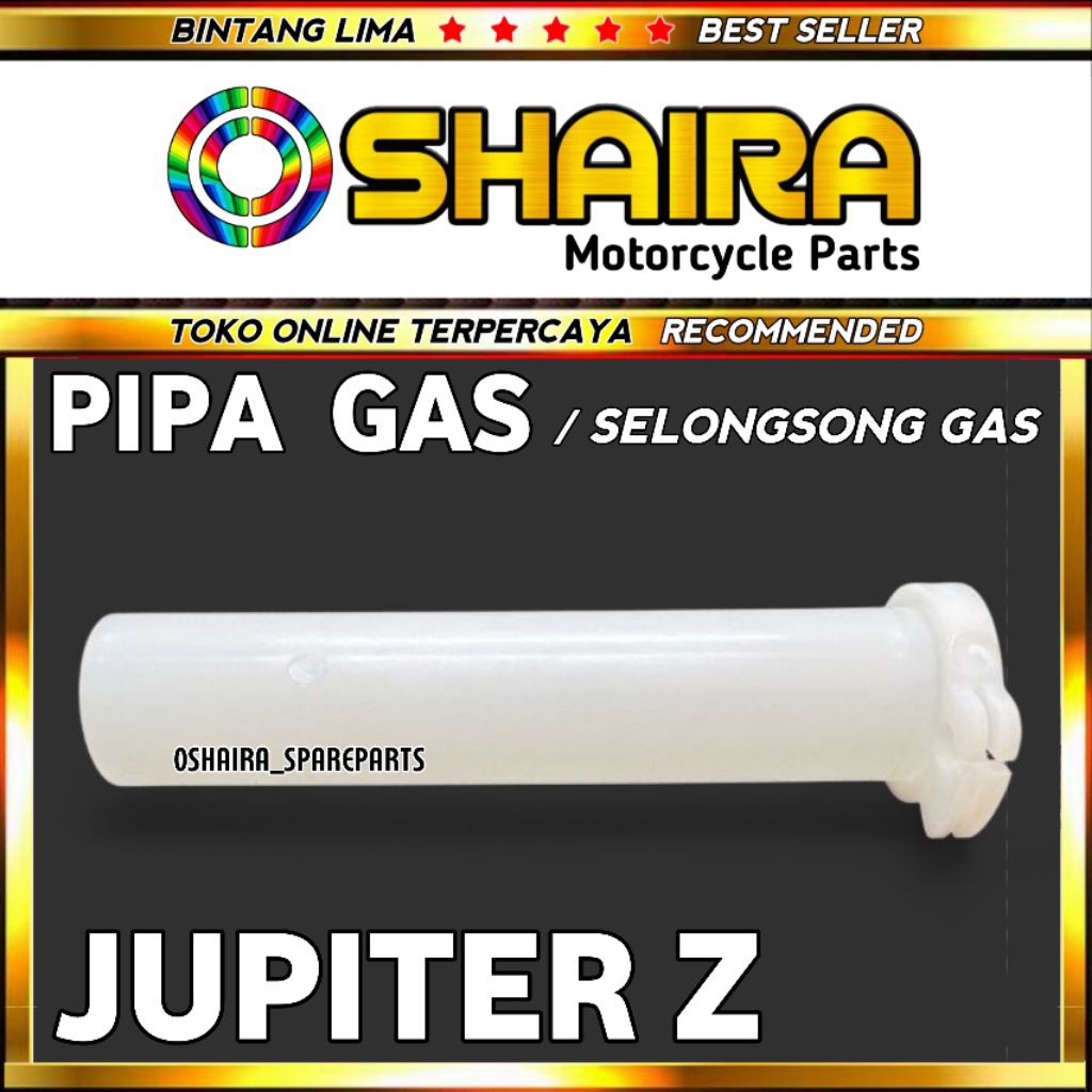PIPA GAS JUPITER Z / SELONGSONG GAS JUPITER Z / VEGA R / BEGA ZR / FIZR / CRYPTON / SELONGSONG VEGA 