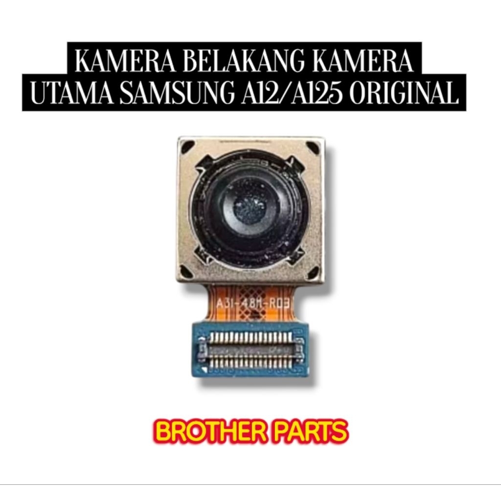 KAMERA BELAKANG KAMERA UTAMA SAMSUNG A12/A125 ORIGINAL