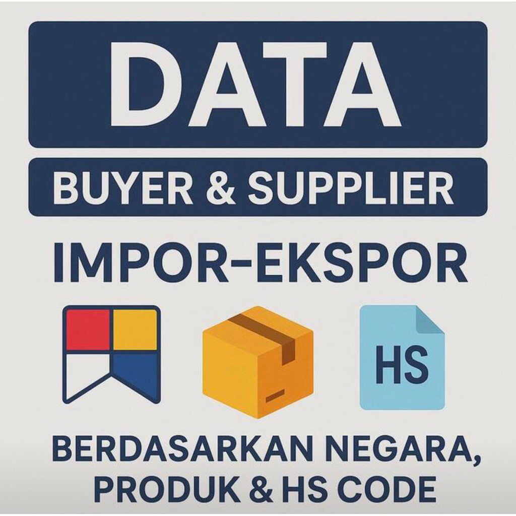 Data Buyer dan Supplier Impor Ekspor Berdasarkan Negara, Produk dan Hs Code Format Excel