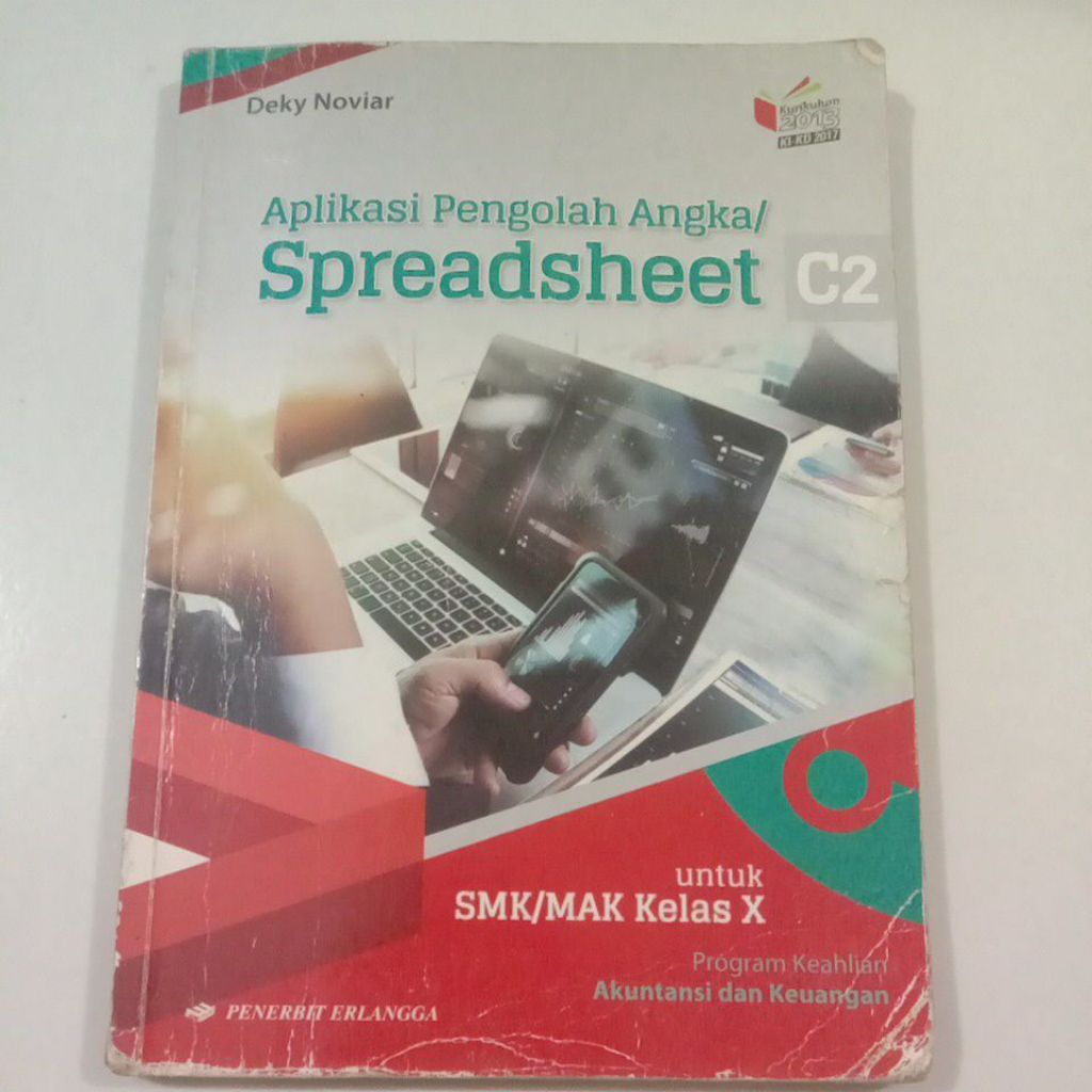Aplikasi Pengolah Angka/Spreadsheet C2 Untuk SMK/MAK Kelas 10/X K-13 - Erlangga