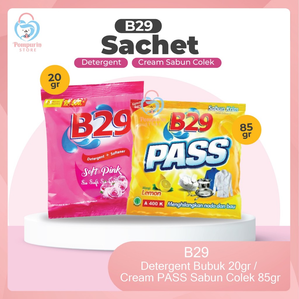 B29 Detergent Bubuk 20gr Sachet Renteng Soft Pink / B29 Cream PASS Sabun Colek Kuning Sachet 85gr