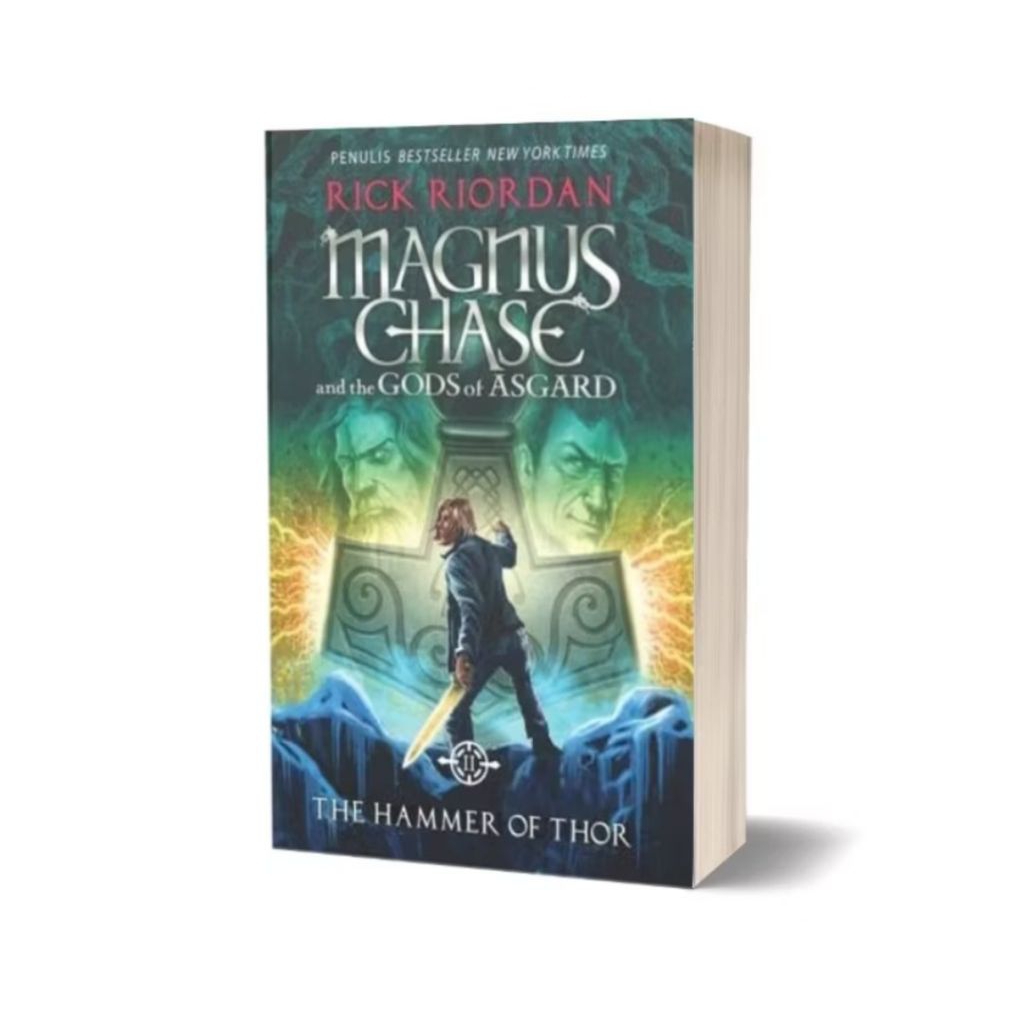 MAGNUS CHASE & THE GODS OF ASGARD : THE HAMMER OF THOR by Rick Riordan