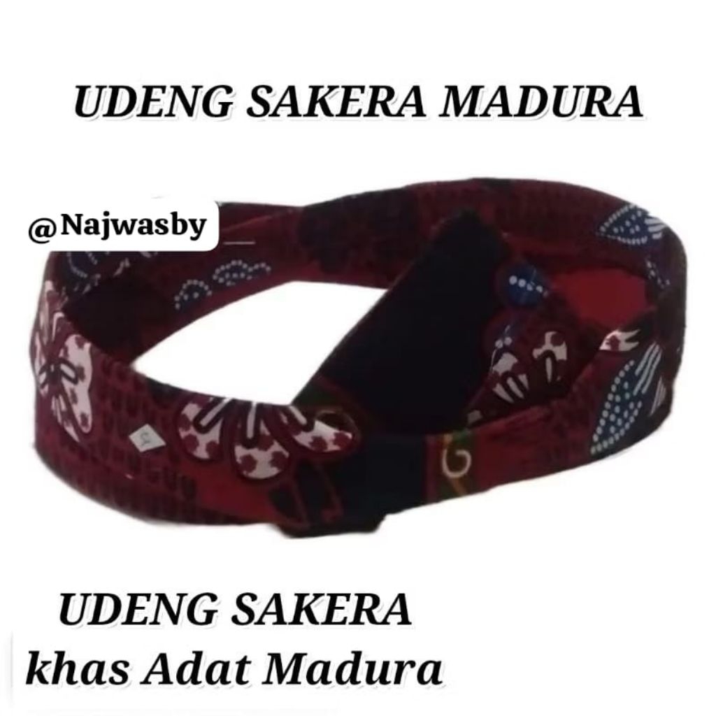 UDENG SAKERA | UDENG MADURA | UDENG khas Madura
