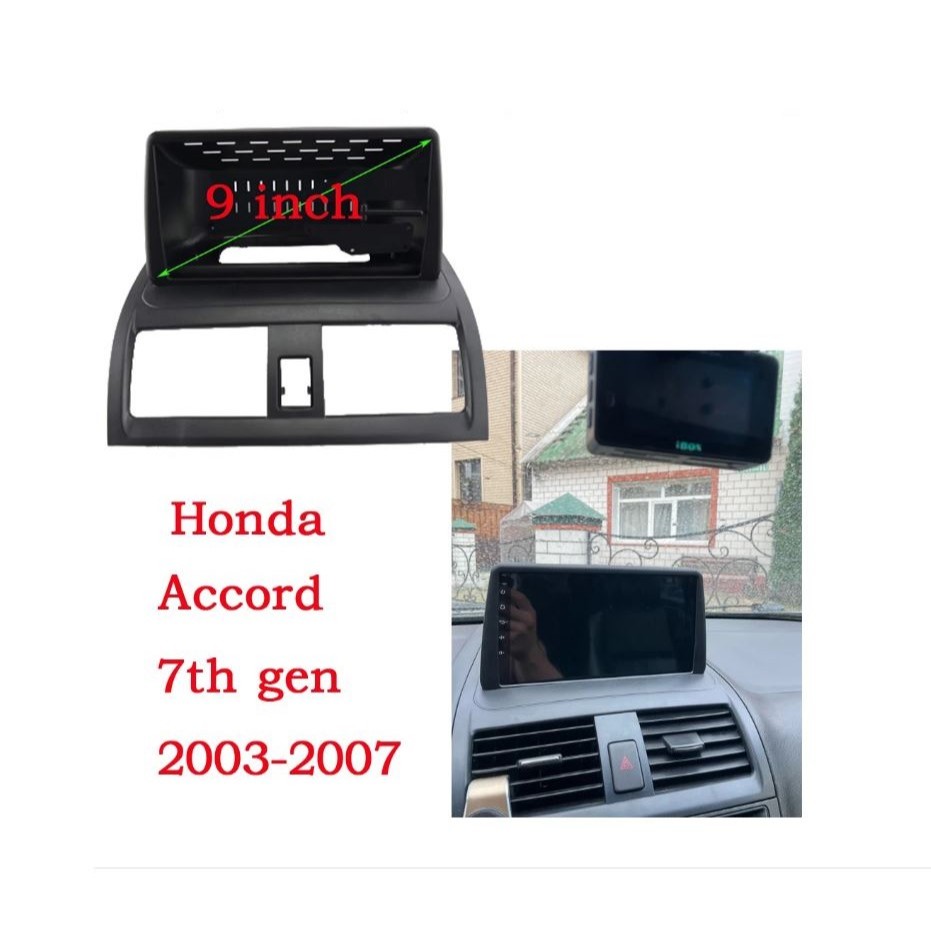 FRAME HEADUNIT ANDROID 7 INCH / 9 INCH / 10 INCH HONDA ACCORD 2003 - 2007