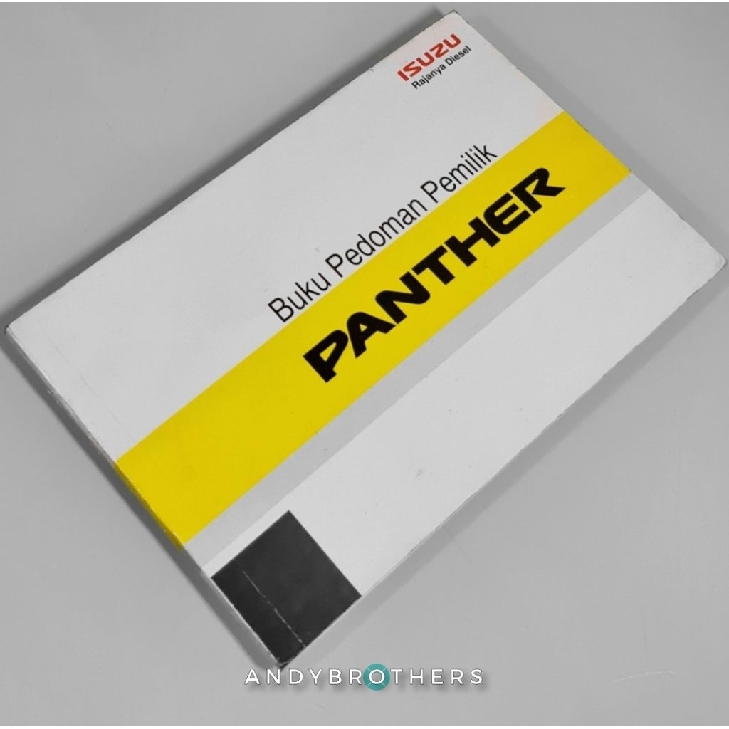 Buku Manual Book Pedoman Pemilik ISUZU Panther (TBR 541) 2008-2011 ORIGINAL