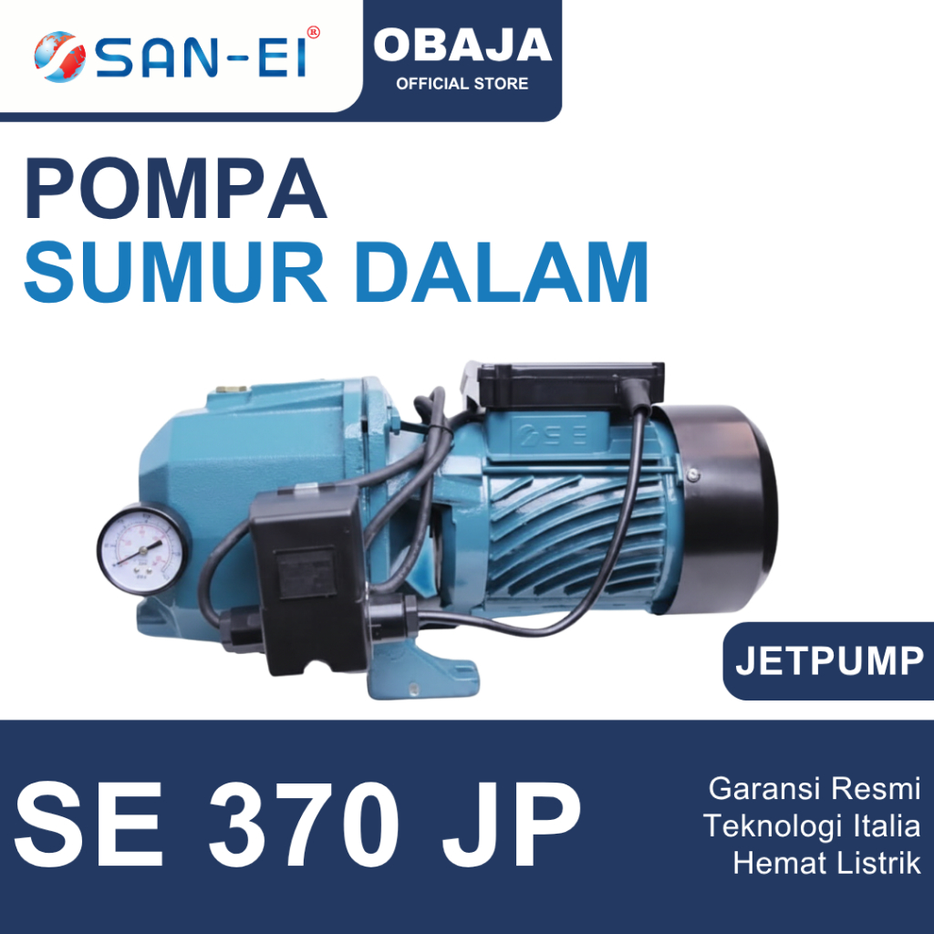 San Ei Pompa Sumur Dalam Jet Pump SE 370 JP Tanpa Tabung / Pompa Air Sumur Dalam Otomatis SE 370 JP 