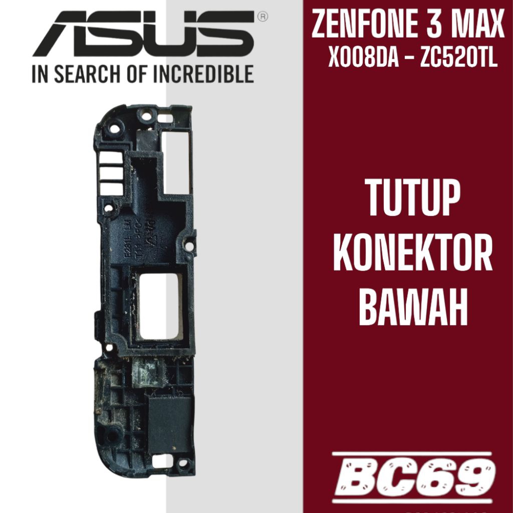Tutup Mesin Bawah Tempat Speker Musik Asus Zenfone 3 Max X008DA ZC520TL