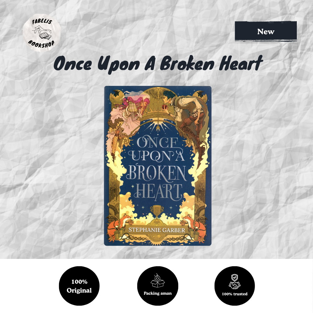 [New] Once Upon A Broken Heart (Once Upon A Broken Heart #1) - 100% Original