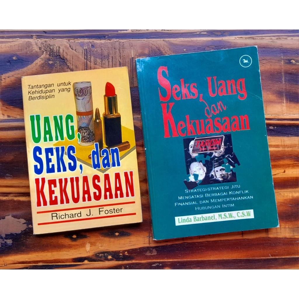 UANG, SEKS, dan KEKUASAAN : Richard J. Foster/ Linda Barbanel