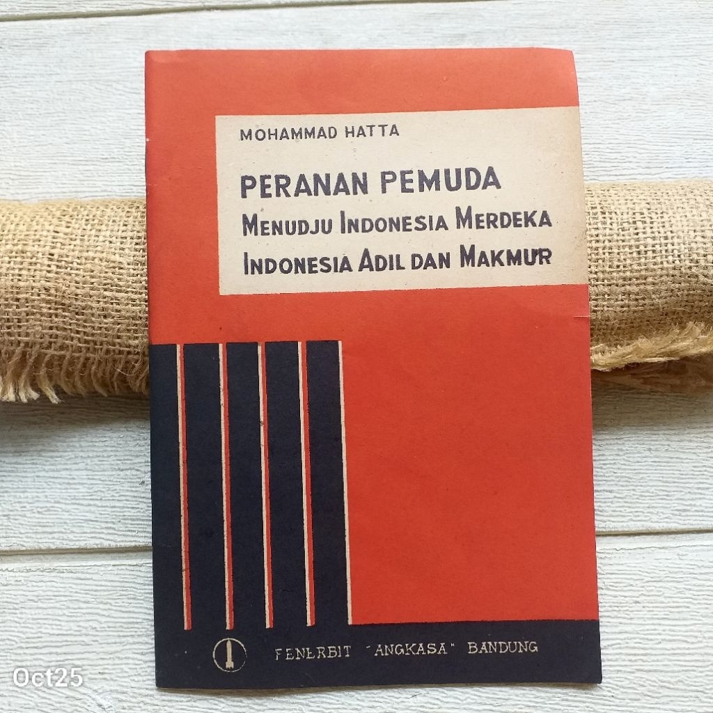 Original | Mohammad Hatta : Peranan Pemuda Menudju Indonesia Merdeka Indonesia Adil Makmur