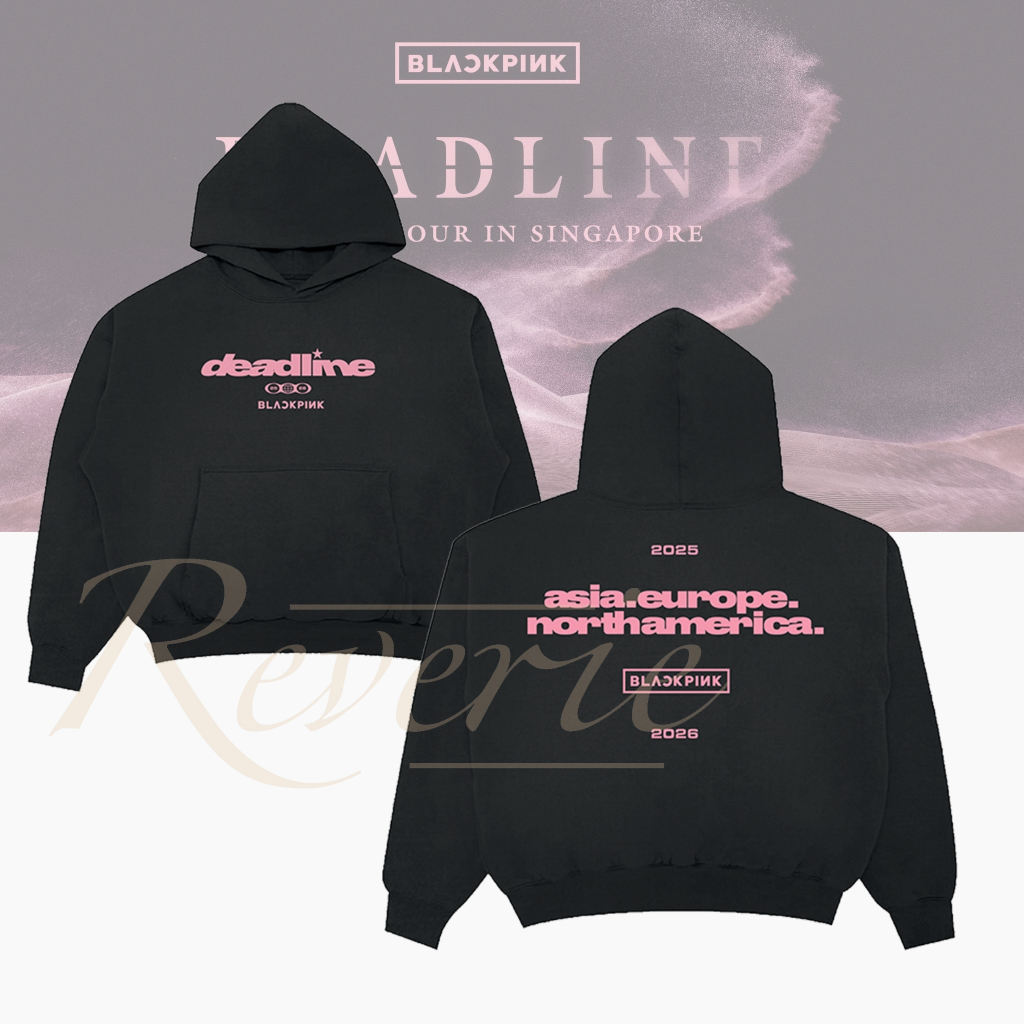 HOODIE BLACKPINK ASIA EUROPE NORTH AMERICA DEADLINE MERCH CONCERT WORLD TOUR 2025 2026 BLACK PINK BP