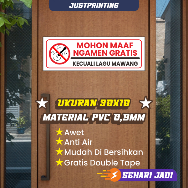 Sign Label Ngamen Gratis / Dilarang Ngamen