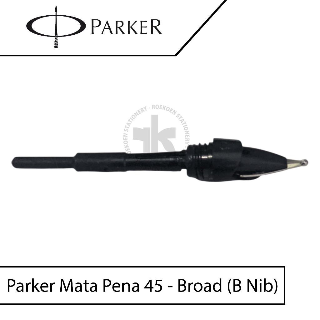 Parker Mata Pena 45 - Broad (B Nib)