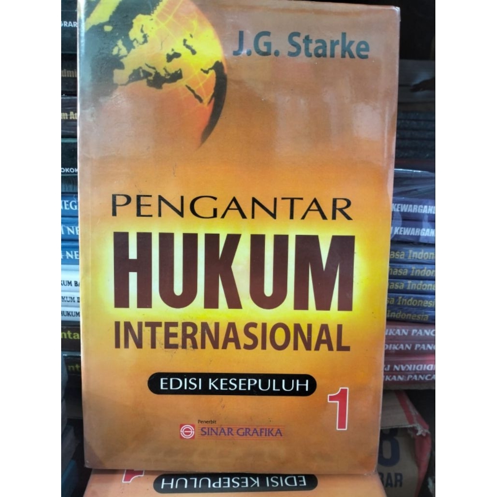 Pengantar Hukum Internasional 1 By J.G. Starke