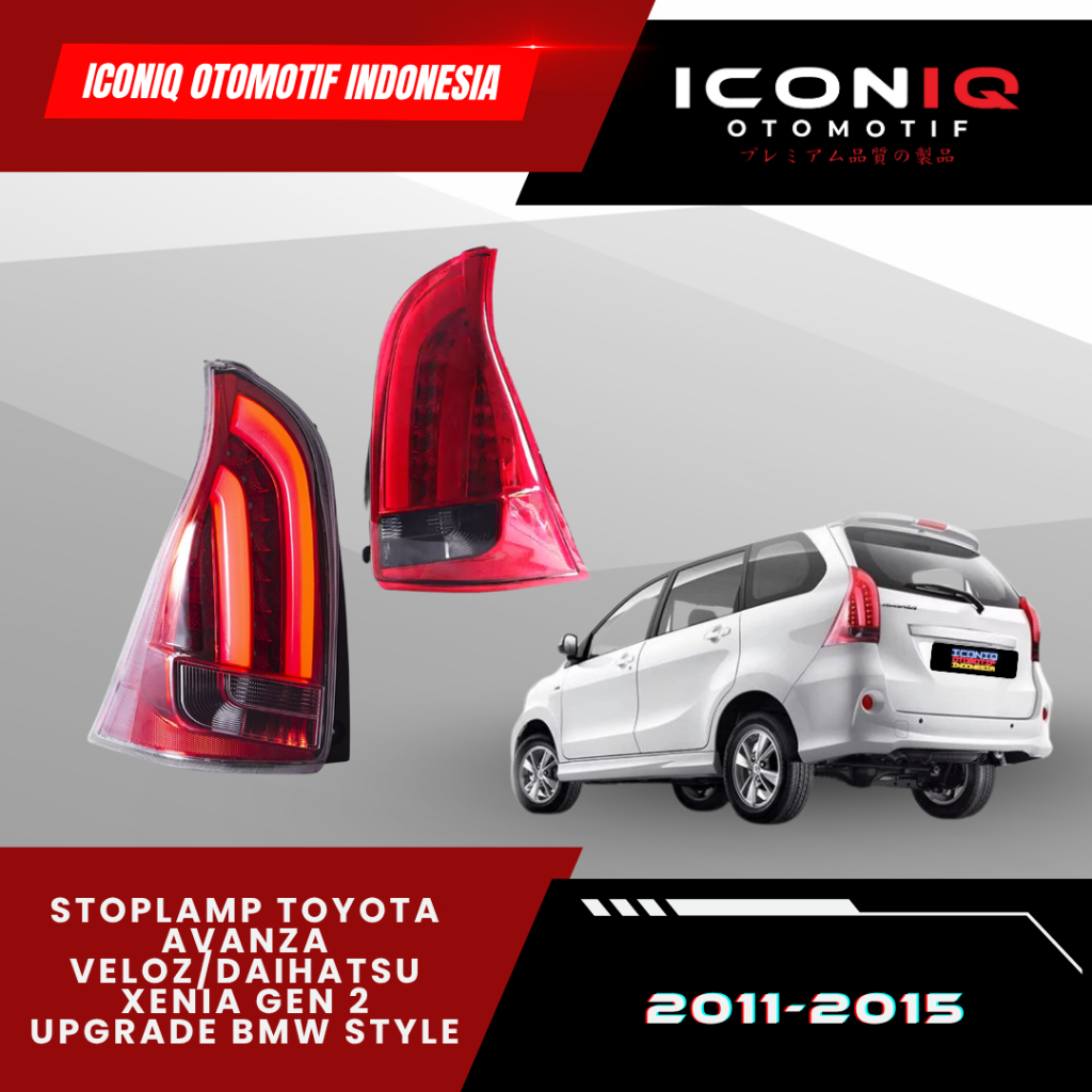 STOPLAMP TOYOTA AVANZA VELOZ/DAIHATSU XENIA (2011-2015) GEN 2 UPGRADE BMW STYLE LED BAR RED SMOKE LE