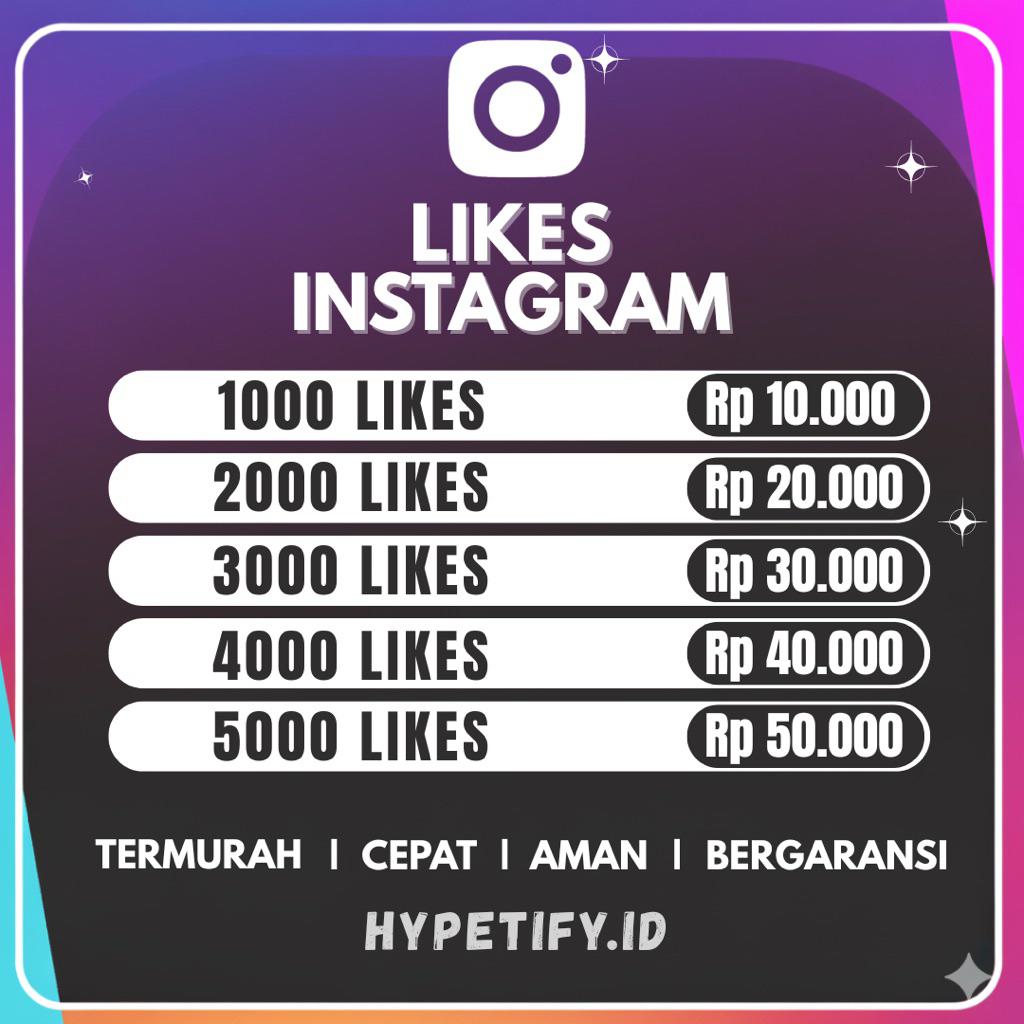 Like Instagram Permanen Termurah Post Reels IGTV Instagram Likes Bergaransi