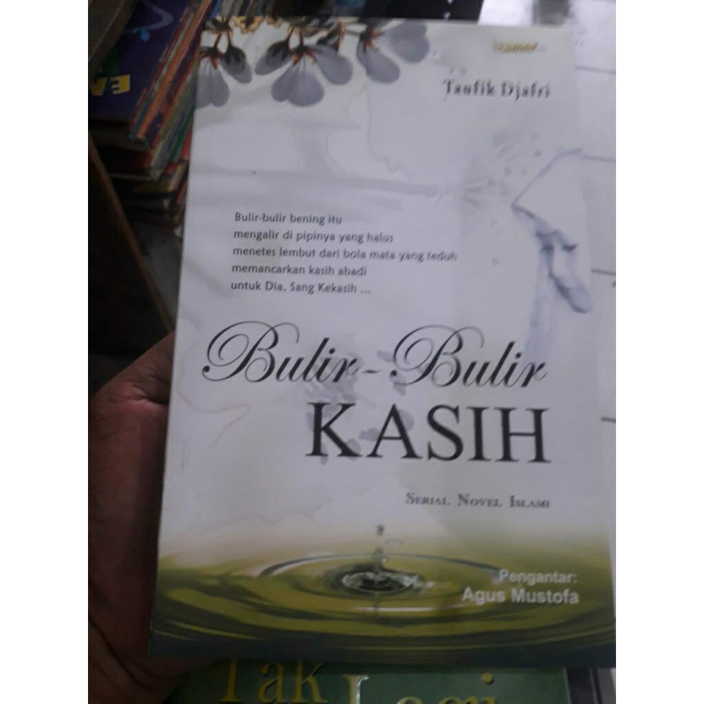 bulir bulir kasih karangan taufik djafri kata pengantar agus mustafa