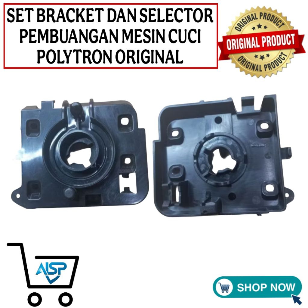 SET BRACKET DAN SELECTOR PEMBUANGAN MESIN CUCI POLYTRON ORIGINAL