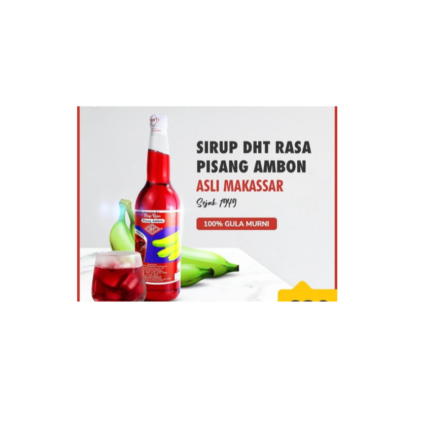 Sirup DHT Pisang Ambon Asli Makassar 620ML Original - Sirup Pisang Ambon Khas Makassar