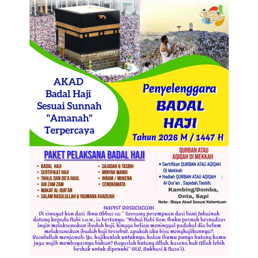 BADAL HAJI ( KEWAJIBAN HAJI PENGGANTI BAGI HAMBA ALLAH YANG TELAH TIADA ATAU UDZUR)