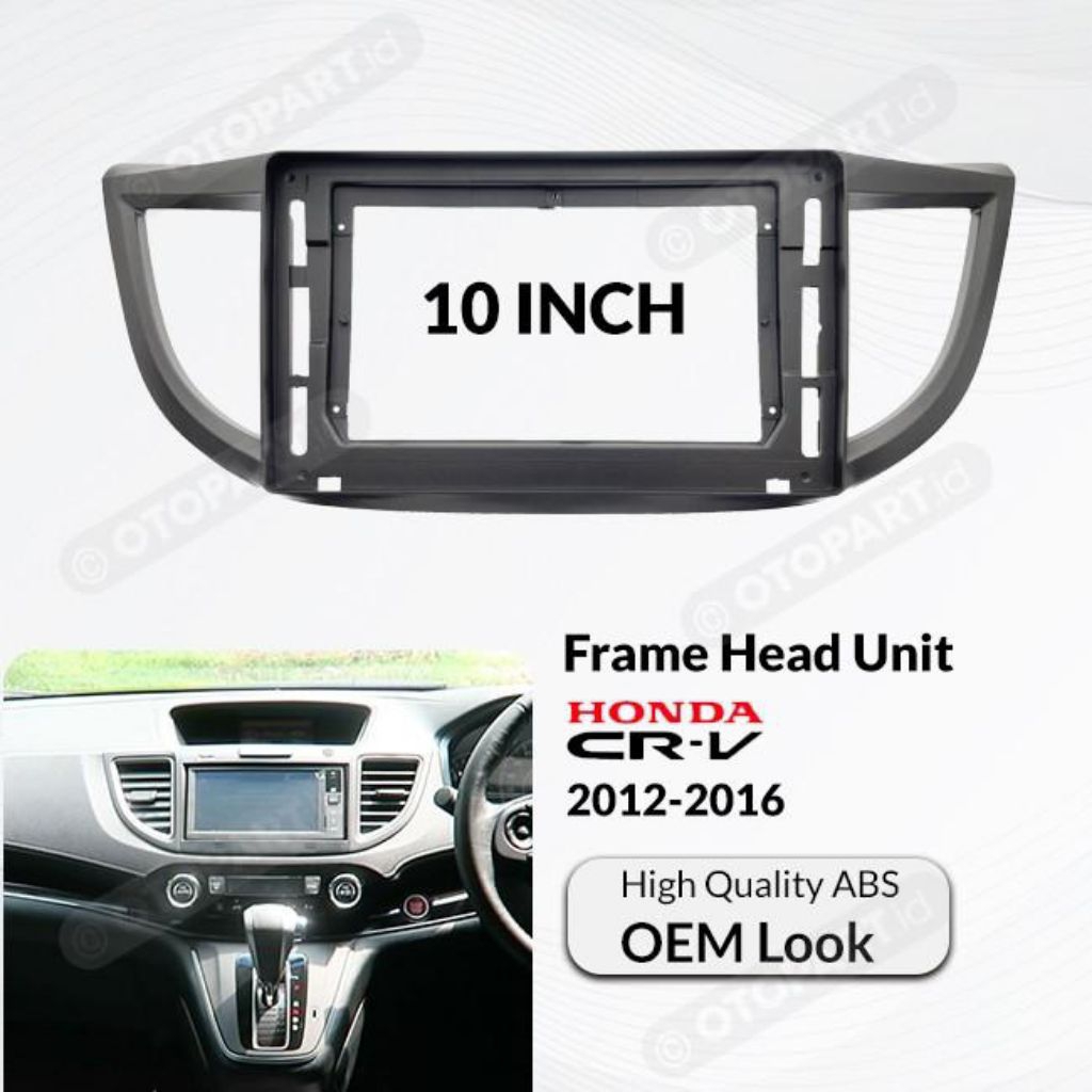 Frame Headunit Android 10inchi Honda CRV 2012-2016