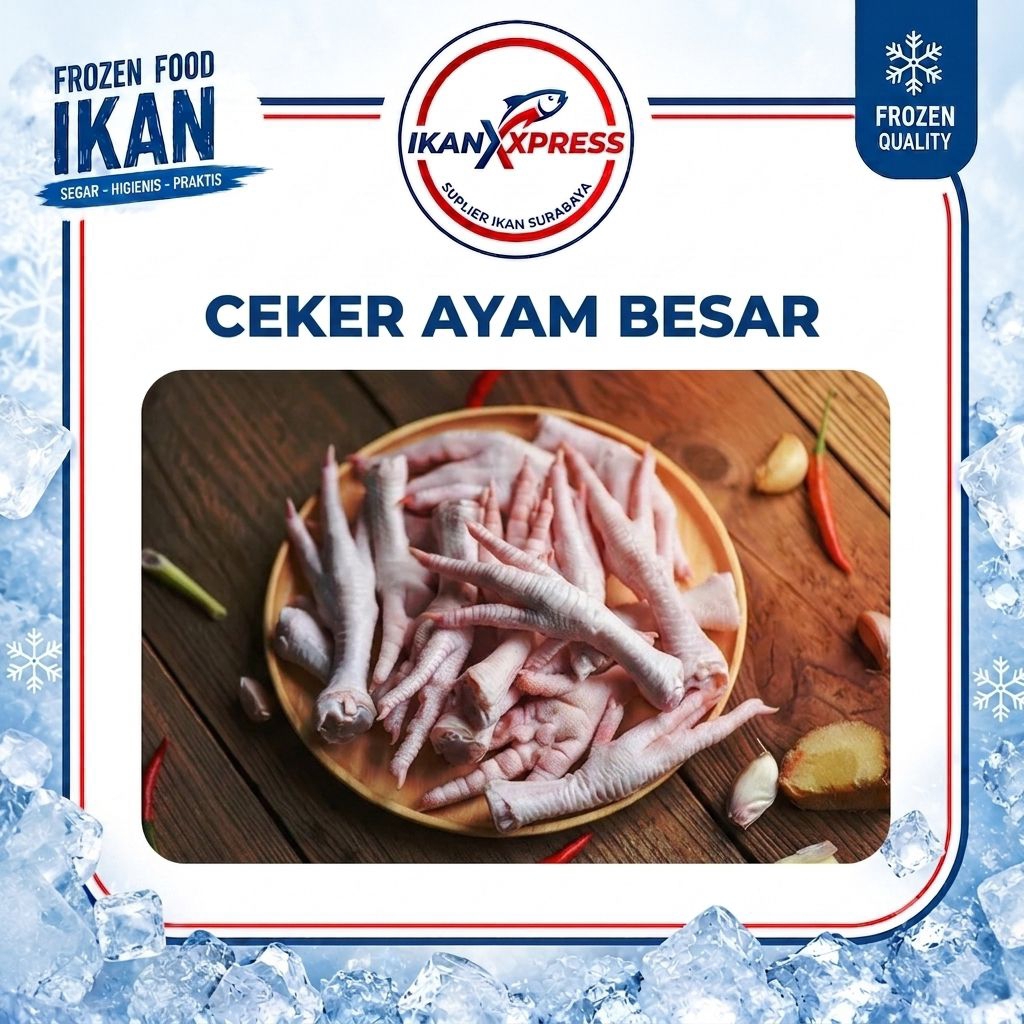 Ceker Ayam Besar Frozen / Ceker Ayam Jumbo Bersih Fresh / Makanan Beku Premium Ikan Xpress