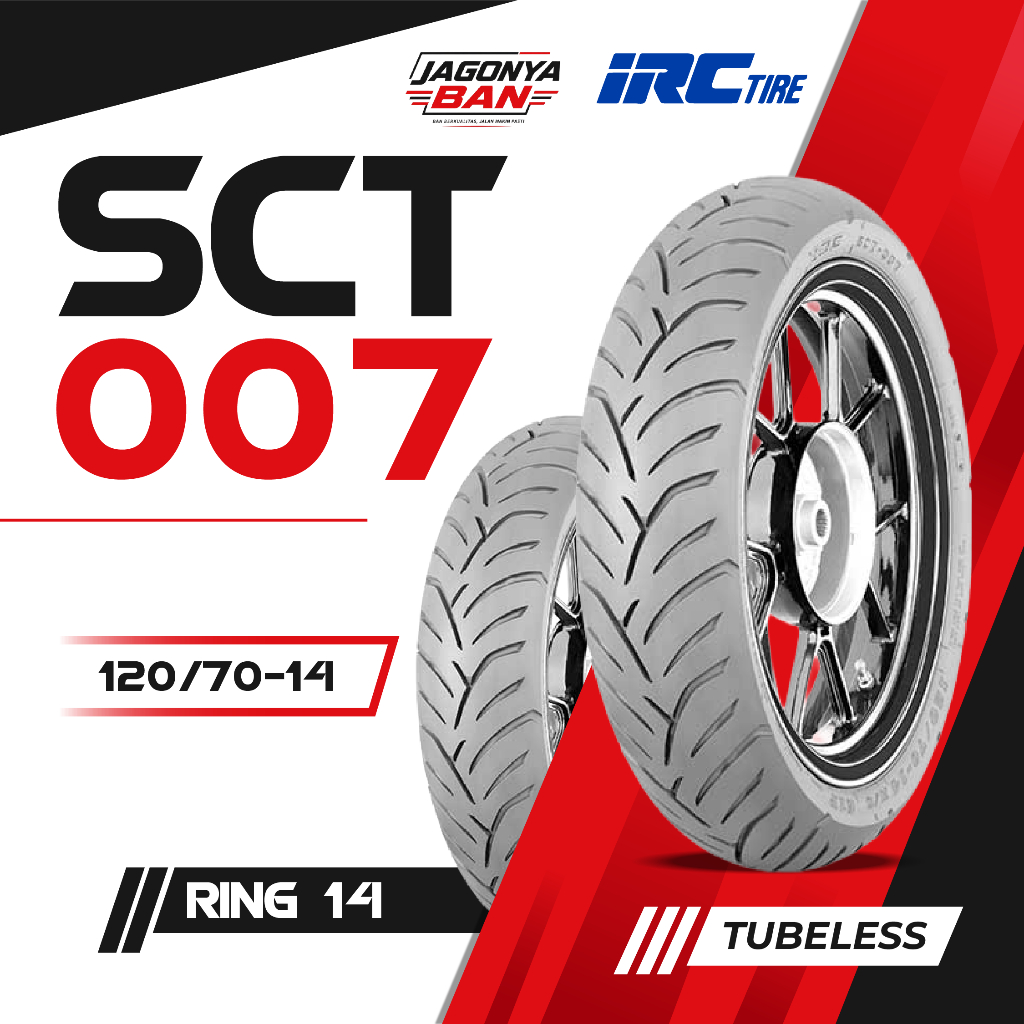 Ban Motor Vario PCX IRC SCT 007 120/70 Ban Tubles Belakang Ban Tubles Matic Ring 14