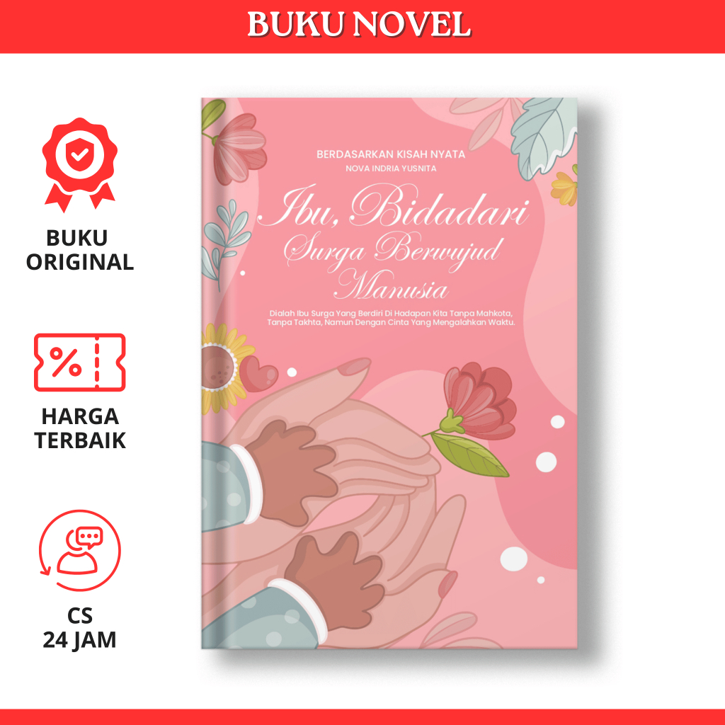 Buku Novel Ibu Bidadari Surga Berwujud Manusia