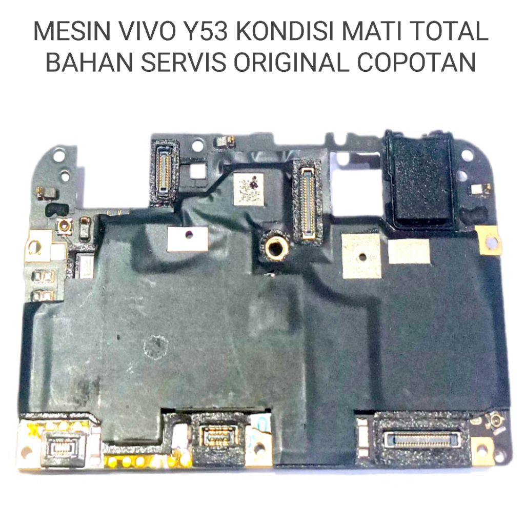 MESIN VIVO Y53 KONDISI MATI TOTAL ORIGINAL COPOTAN