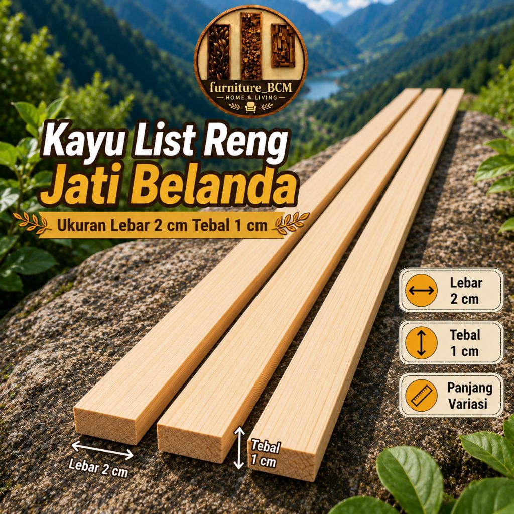 Kayu Reng Jati Belanda 2x1 cm Panjang Variasi | Kayu Pinus Amplas Halus Siap PakaiKayu List Jati Bel