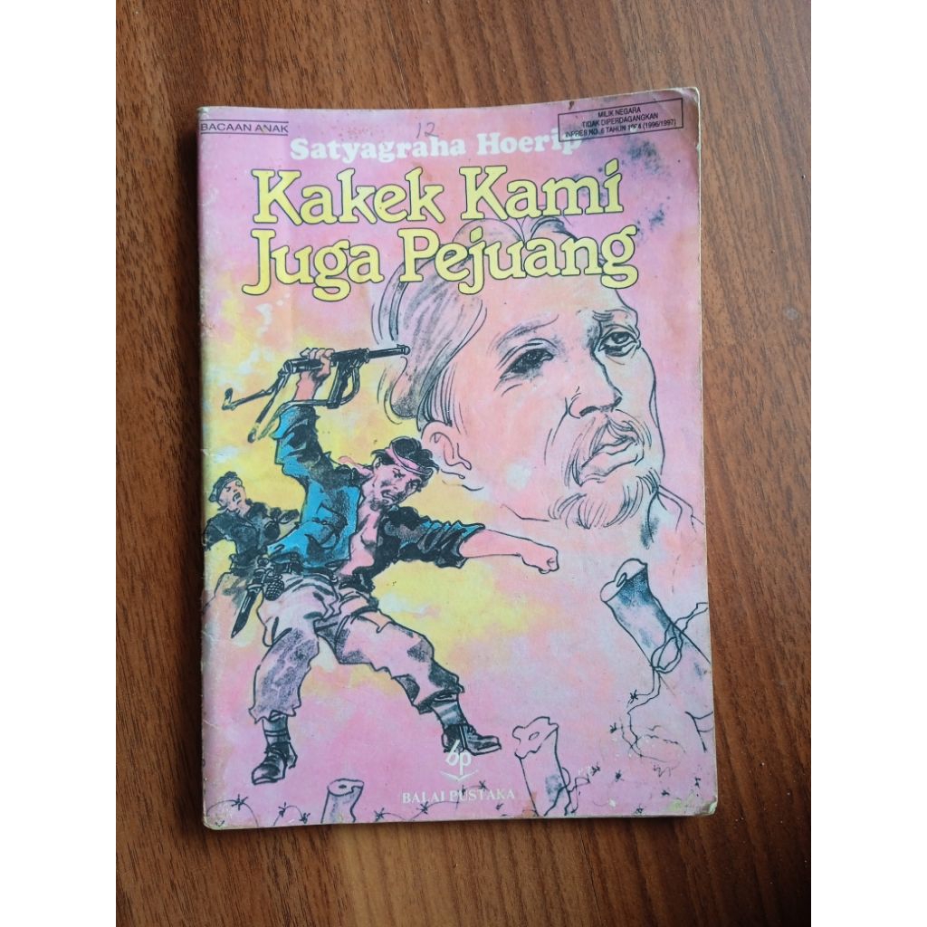 Buku bacaan Kakek kami juga pejuang - Satyagraha hoerip