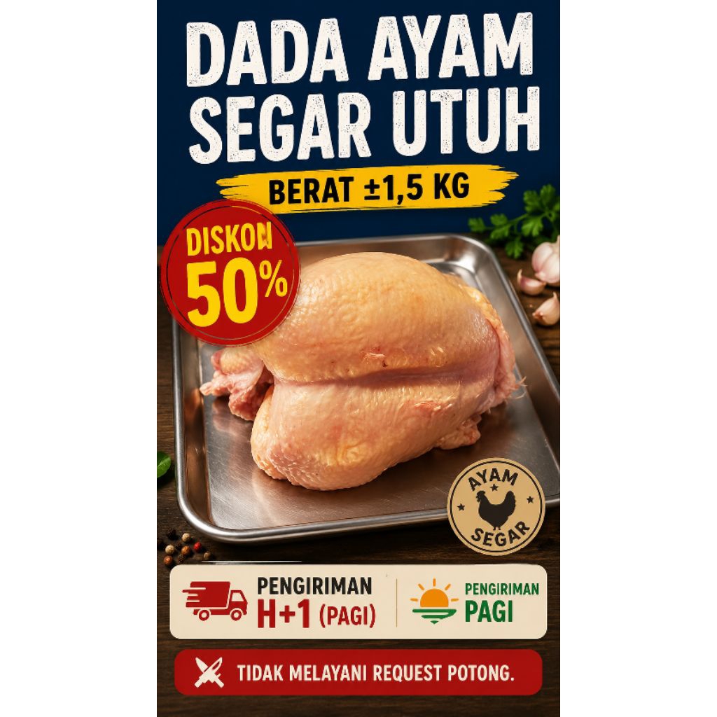 DADA AYAM SEGAR UTUH BERAT ±1,5KG