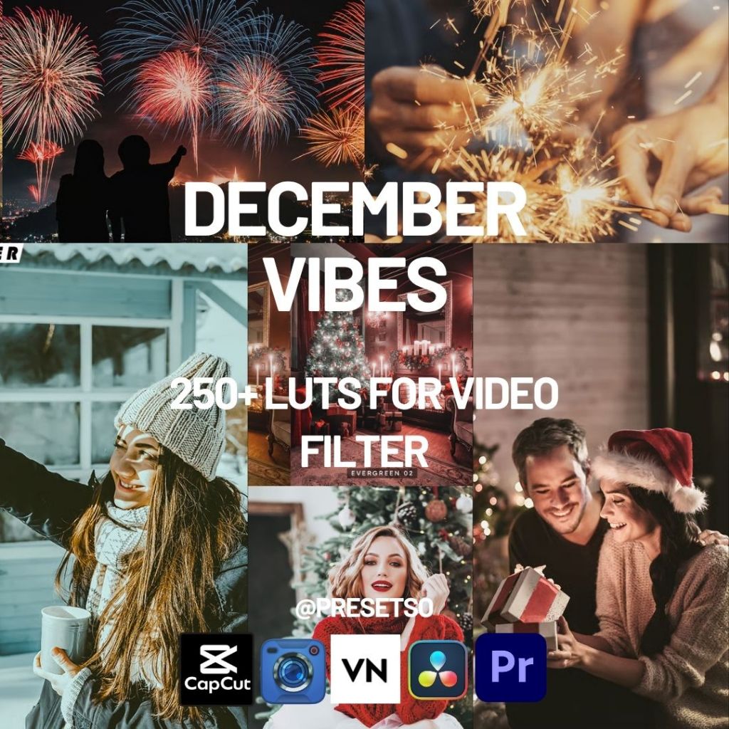 LUTs December Vibes Preset Video - Filter Warna Estetik Akhir Tahun Untuk CapCut Desktop, VN Mobile 