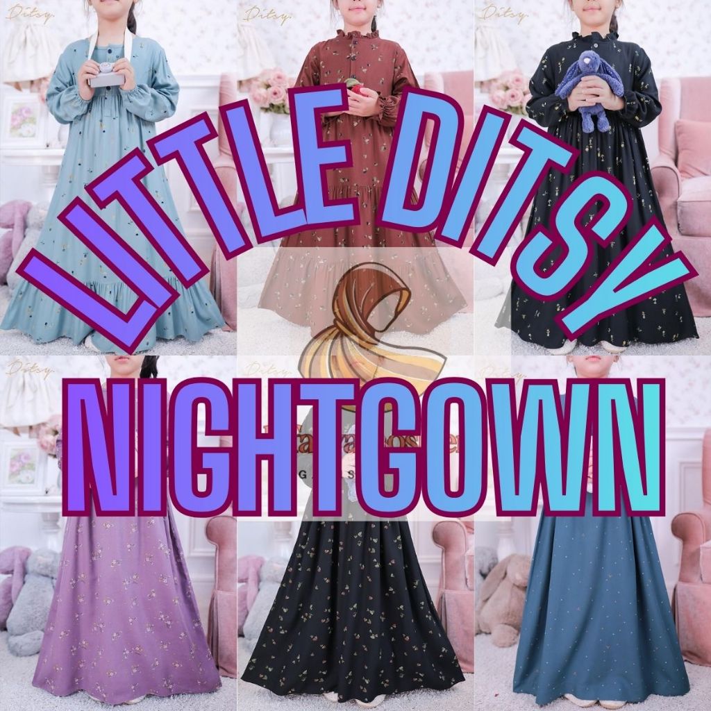 LITTLE DITSY 2026 NIGHTGOWN GAMIS ANAK TERBARU