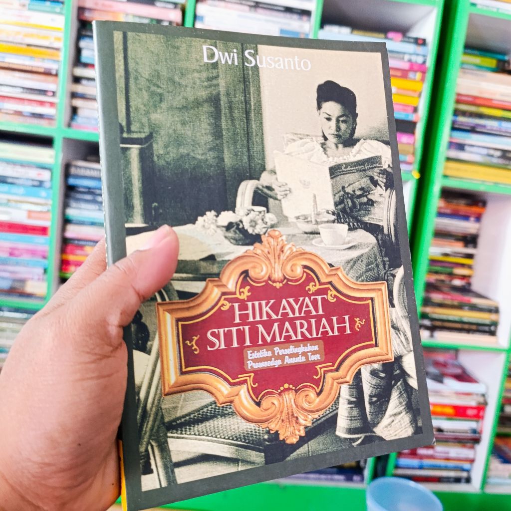 buku hikayat Siti Mariah estetika perselingkuhan Pramoedya Ananta Toer - dwi susanto original
