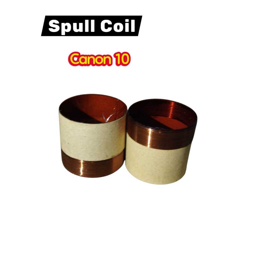 Spull Coil Canon 10 Inch Original