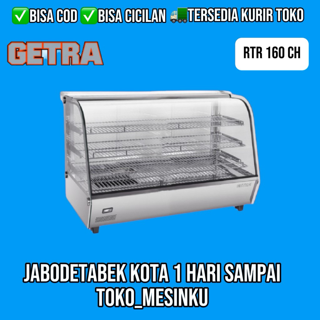 SHOWCASE WARMER GETRA RTR-160CH ETALASE PENGHANGAT MAKANAN FOOD WARMER
