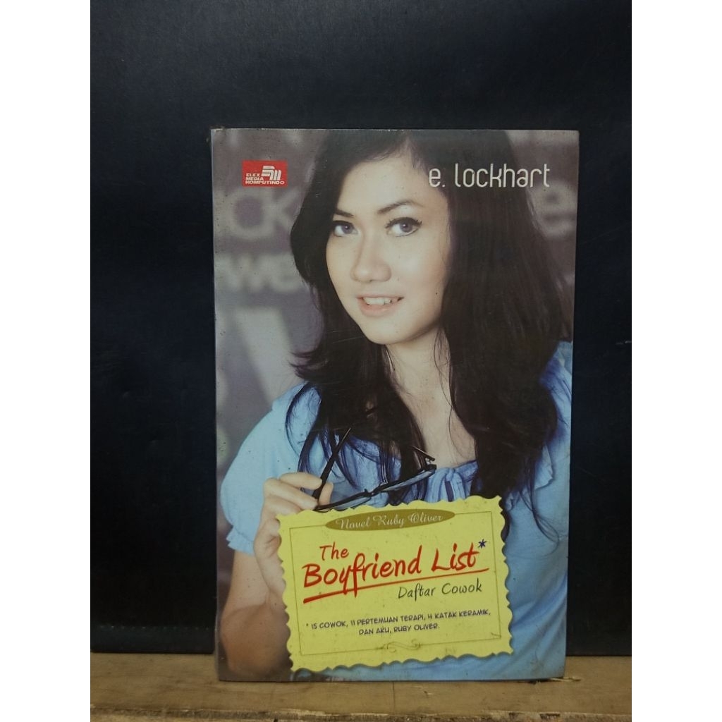 •The Boyfriend List: Daftar Cowok - E. Lockhart | Novel Remaja Romance Comedy Terjemahan | Ilmoe Sto