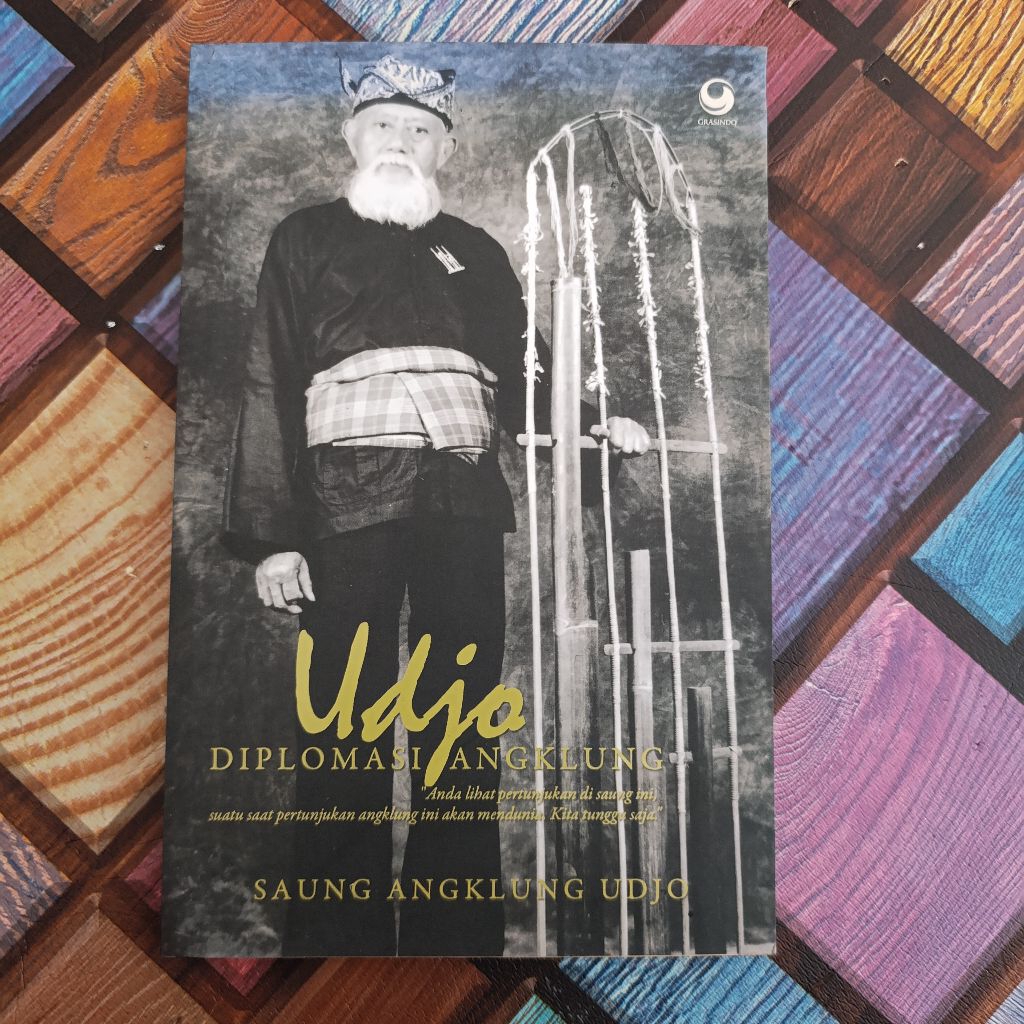 buku UDJO Diplomasi Angklung - saung angklung udjo original