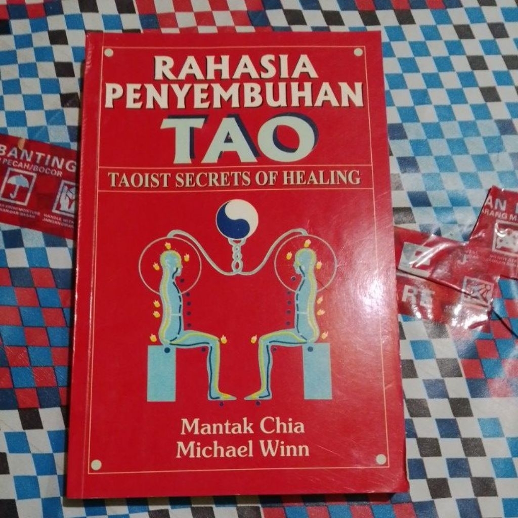 BUKU ORI BUKU RAHASIA PENYEMBUHAN TAO TAOIST SECRETS OF HEALING PENERBIT PUSTAKA DELAPRATASA