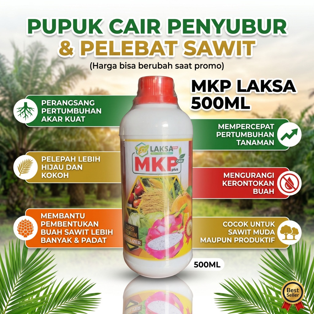 MKP LAKSA Pupuk Pelebat Buah Sawit Terbaik Booster Kelapa Sawit Organik Cair Nutrisi Tanaman Agar Be