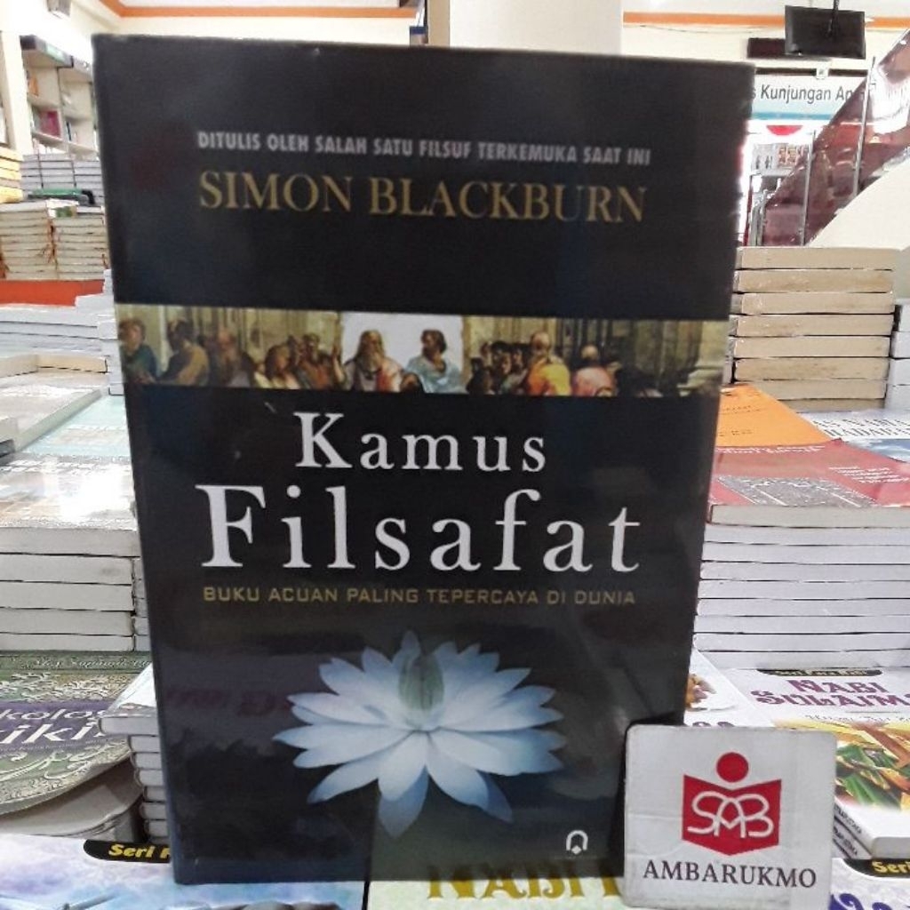 Kamus Filsafat - Simon Blackburn - Pustaka Pelajar